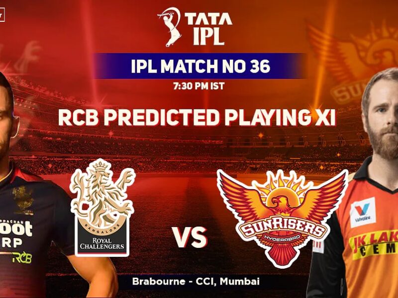 RCB Predicted Playing XI Against SRH against SRH IPL 2022