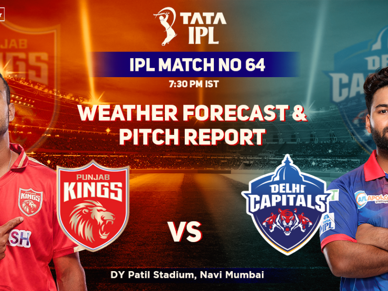 PBKS vs DC: Weather Forecast and Pitch Report