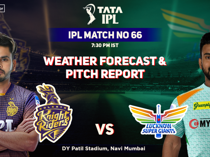 KKR vs LSG: Pitch Report and Weather Forecast