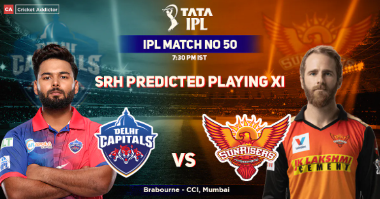 SRH Predicted Playing XI vs DC IPL 2022