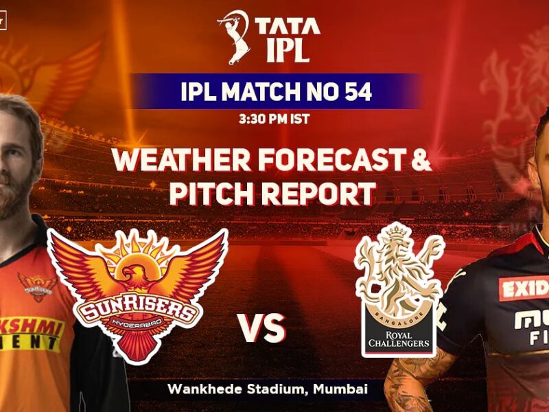 RCB vs SRH Match Preview, Playing XI, head to head, pitch, weather in 54 IPL 2022