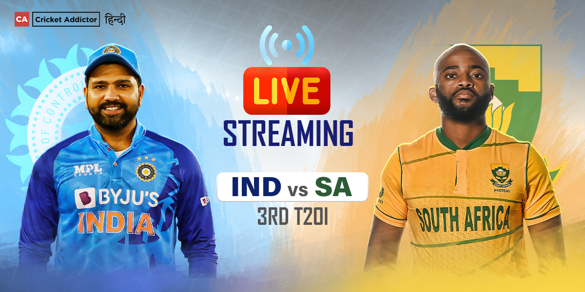 IND vs SA: Live Streaming 3rd t20i 2022