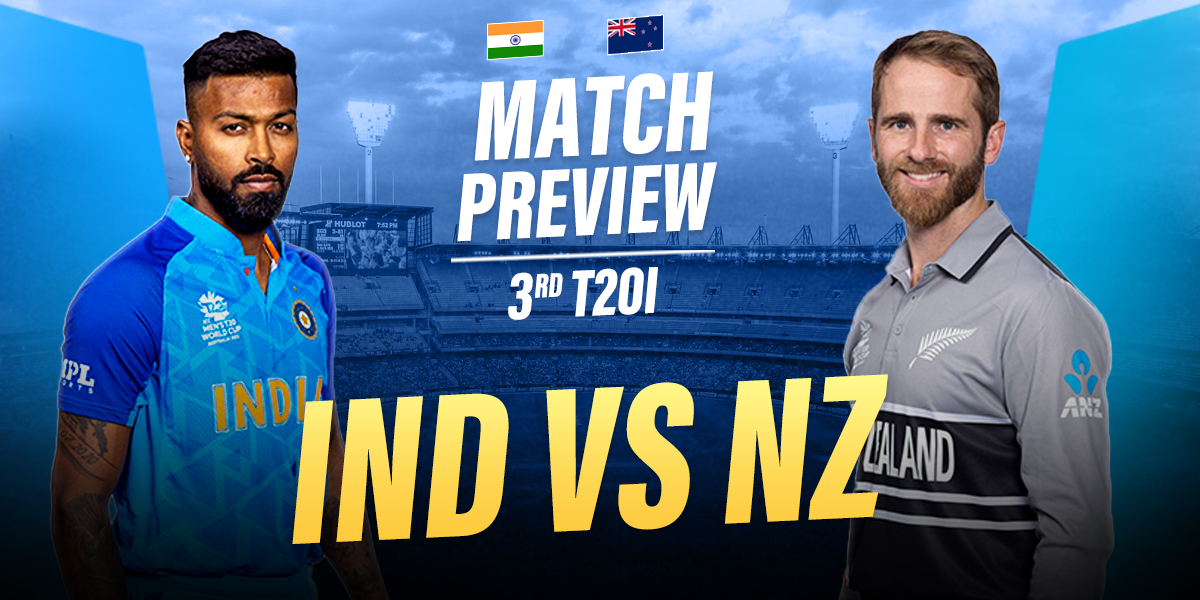 IND vs NZ 3rd T20 Match Preview