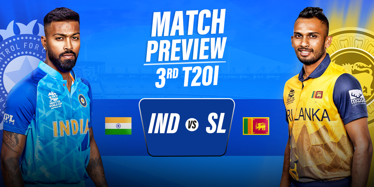 IND vs SL: जानिए तीसरे T20 मुकाबले से जुड़ी हर जानकारी