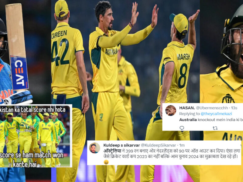 AUS vs NED: ऑस्ट्रेलिया की 309 रनों की धमाकेदार जीत से सहमे भारतीय फैंस, सोशल मीडिया पर हो गई मीम्स की बरसात