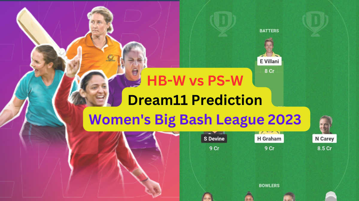 HB-W vs PS-W: Dream11 Prediction in Hindi, Fantasy Cricket Tips