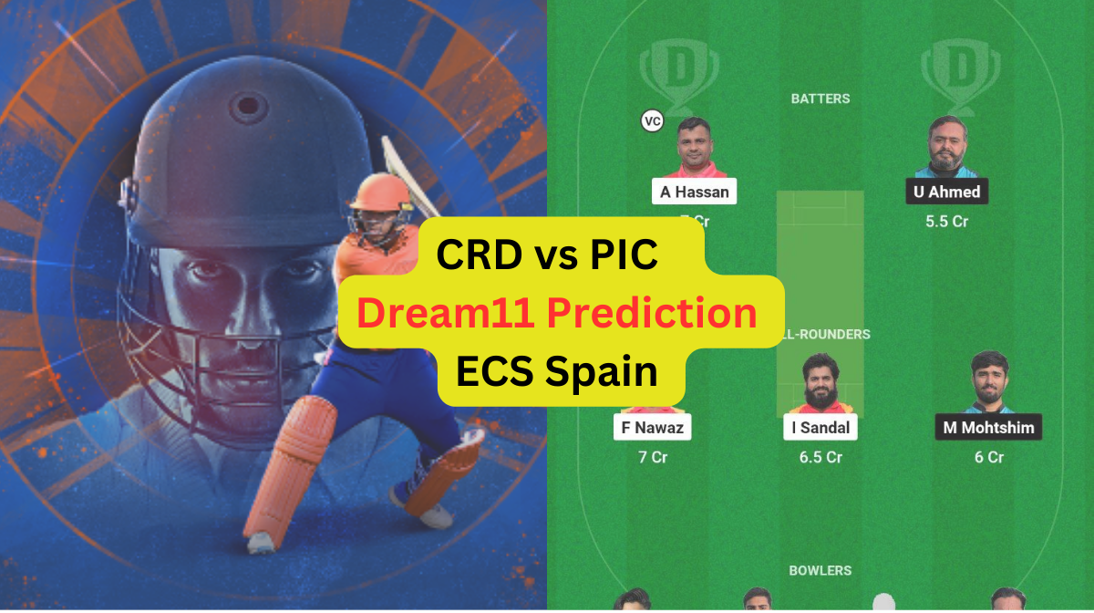 CRD vs PIC Dream11 Prediction in Hindi, Fantasy Cricket Tips, प्लेइंग इलेवन, पिच रिपोर्ट, Dream11 Team, इंजरी अपडेट – ECS Spain, 2023