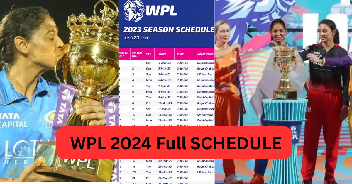 WPL 2024 schedule WPL 2024 के शेड्यूल का BCCI ने किया ऐलान, 23 फरवरी