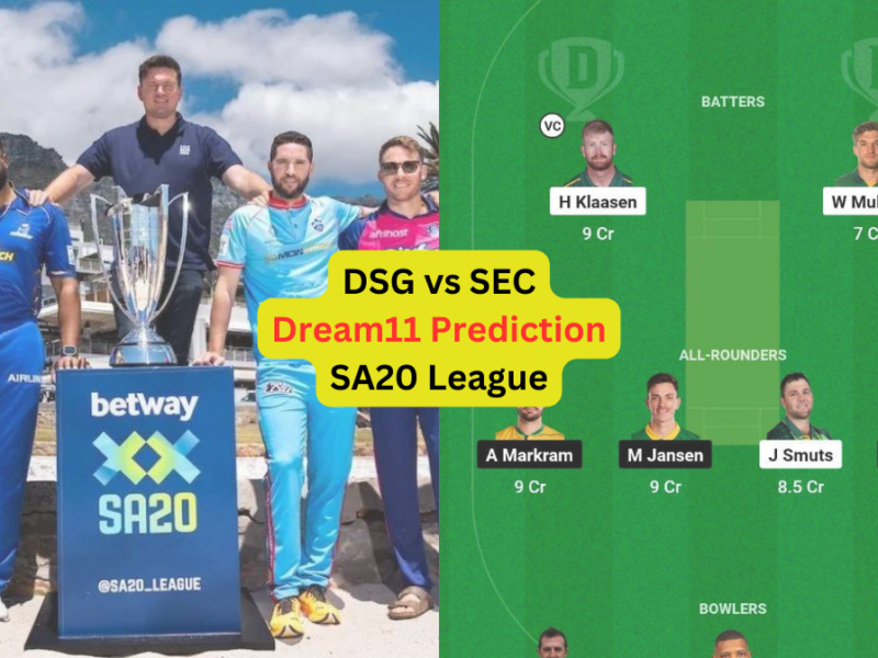 DSG vs SEC Dream11 Prediction in Hindi, Fantasy Cricket Tips, प्लेइंग इलेवन, पिच रिपोर्ट, Dream11 Team, इंजरी अपडेट – SA20 League, 2024