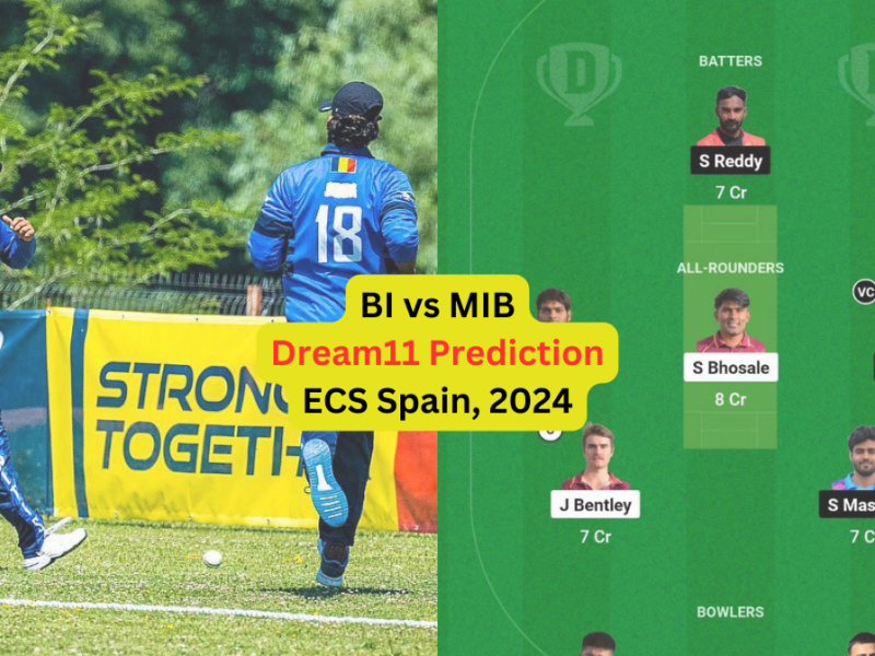 BI vs MIB Dream11 Prediction in Hindi, Fantasy Cricket Tips, प्लेइंग इलेवन, पिच रिपोर्ट, Dream11 Team, इंजरी अपडेट – ECS Spain, 2024