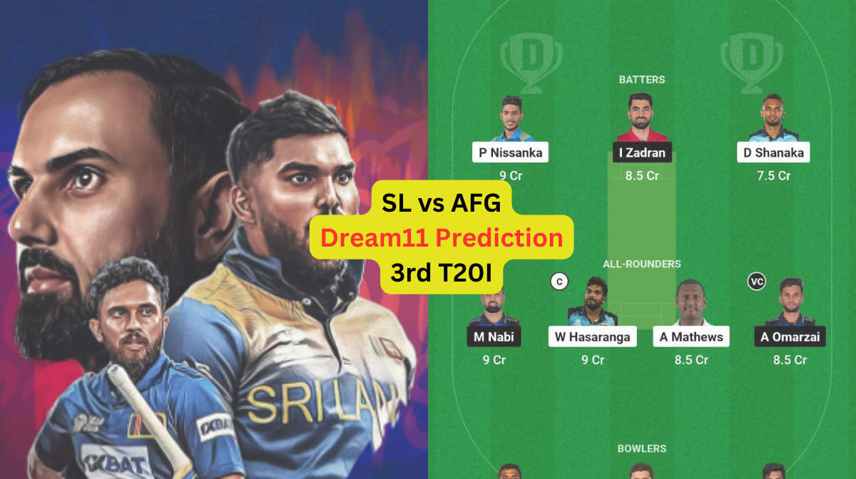 SL vs AFG Dream11 Prediction in Hindi, Fantasy Cricket Tips, प्लेइंग इलेवन, पिच रिपोर्ट, Dream11 Team, इंजरी अपडेट – 3rd T20I