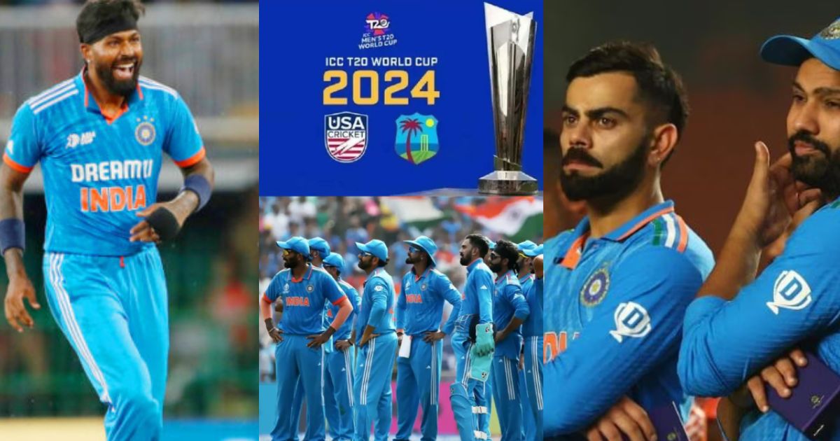 रोहित-विराट समेत ये 5 खिलाड़ी हुए बाहर, हार्दिक की कप्तानी में T20 World Cup 2024 खेलेगी15 सदस्यीय टीम इंडिया, सहवाग को मिली बड़ी जिम्मेदारी