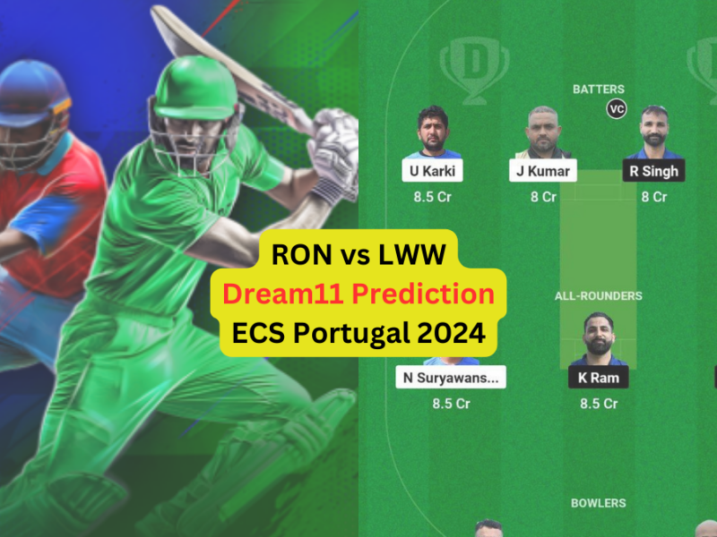 RON vs LWW Dream11 Prediction in Hindi, Match 71, प्लेइंग इलेवन, पिच रिपोर्ट, Dream11 Team, इंजरी अपडेट – ECS Portugal 2024