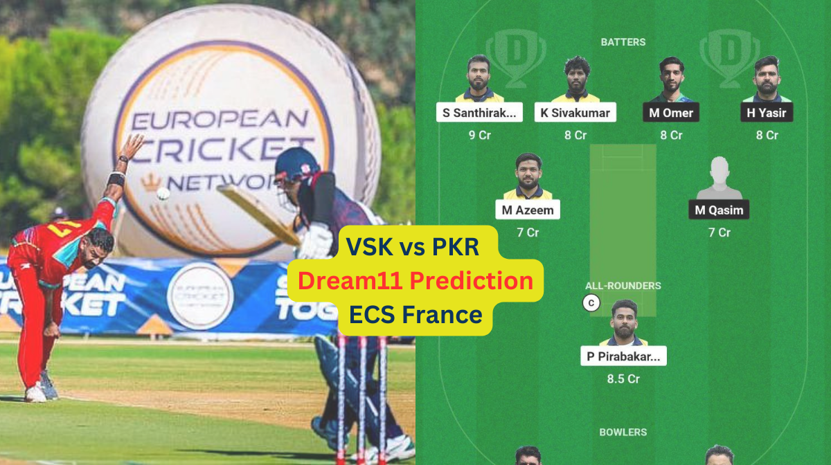 VSK vs PKR Dream11 Prediction in Hindi, Match 38, प्लेइंग इलेवन, पिच रिपोर्ट, Dream11 Team, इंजरी अपडेट – ECS France, 2024