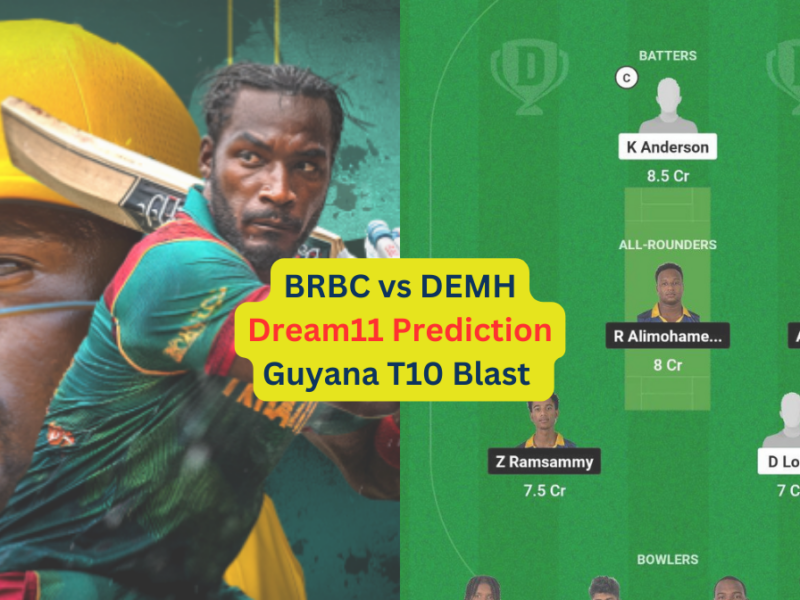 BRBC vs DEMH Dream11 Prediction in Hindi, Match 9, प्लेइंग इलेवन, पिच रिपोर्ट, Dream11 Team, इंजरी अपडेट – Guyana T10 Blast, 2024