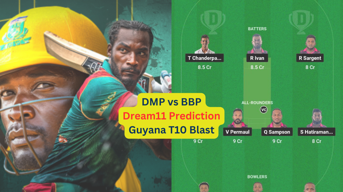 DMP vs BBP Dream11 Prediction in Hindi, Match 27, प्लेइंग इलेवन, पिच रिपोर्ट, Dream11 Team, इंजरी अपडेट – Guyana T10 Blast, 2024