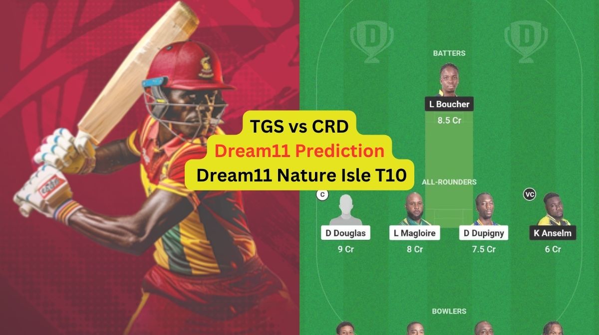 TGS vs CRD Dream11 Prediction in Hindi, Match 15, प्लेइंग इलेवन, पिच रिपोर्ट, Dream11 Team, इंजरी अपडेट – Dream11 Nature Isle T10, 2024