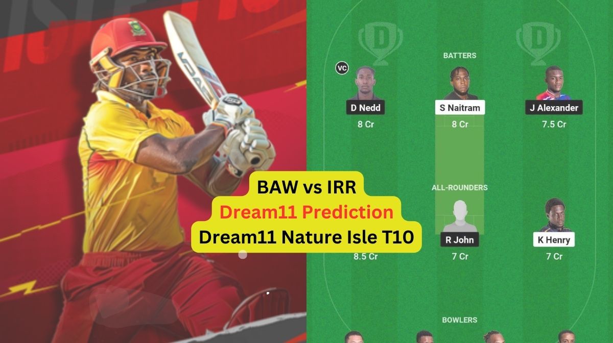 BAW vs IRR Dream11 Nature Isle T10