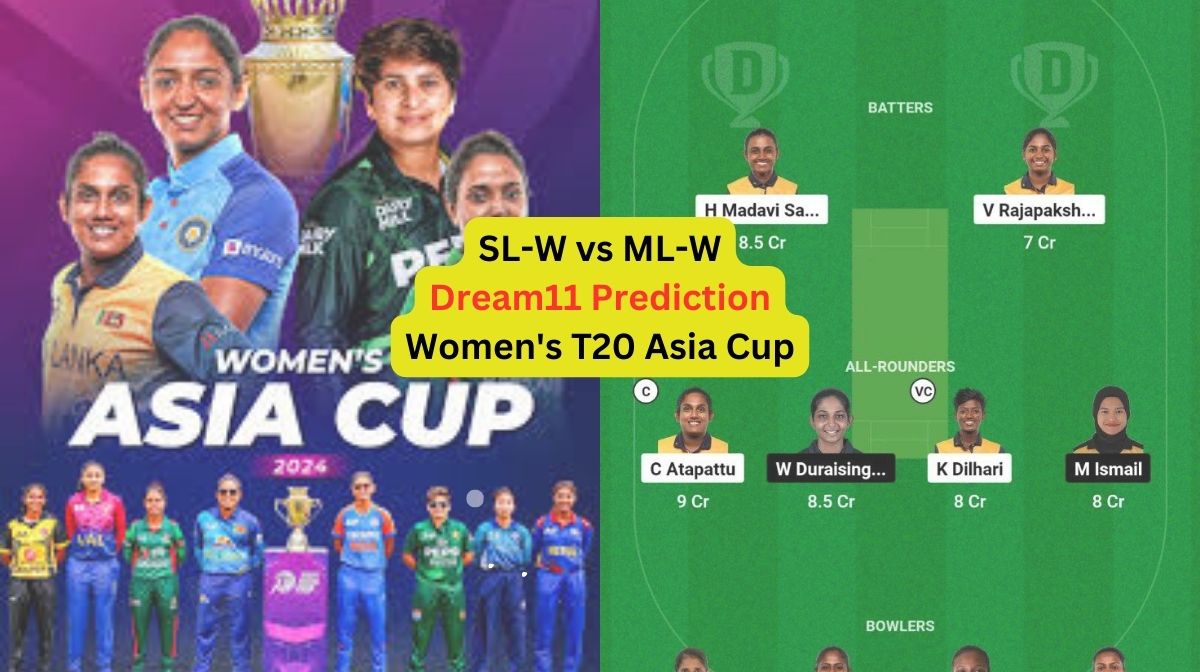 SL-W vs ML-W Dream11 Prediction in Hindi, Match 7, प्लेइंग इलेवन, पिच रिपोर्ट, Dream11 Team, इंजरी अपडेट – Women's T20 Asia Cup, 2024