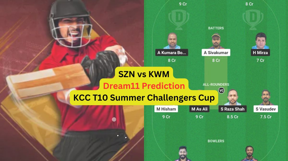 SZN vs KWM Dream11 Prediction in Hindi, Match 34, प्लेइंग इलेवन, पिच रिपोर्ट, Dream11 Team, इंजरी अपडेट – KCC T10 Summer Challengers Cup, 2024