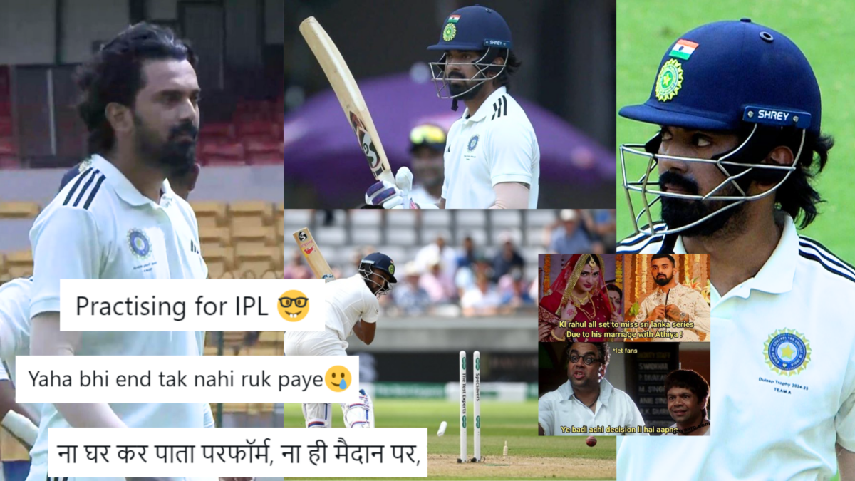 KL Rahul ने दलीप ट्रॉफी में खराब प्रदर्शन से कटाई नाक, सोशल मीडिया पर भड़के फैंस 