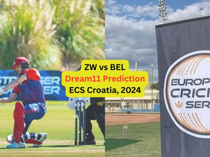 ZW vs BEL Dream11 Prediction in Hindi, Match 43 प्लेइंग इलेवन, पिच रिपोर्ट, Dream11 Team – ECS Croatia, 2024