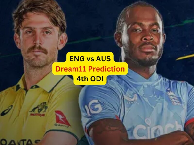 ENG vs AUS Dream11 Prediction in Hindi, 4th ODI, प्लेइंग इलेवन, पिच रिपोर्ट, Dream11 Team – ODI Series 2024