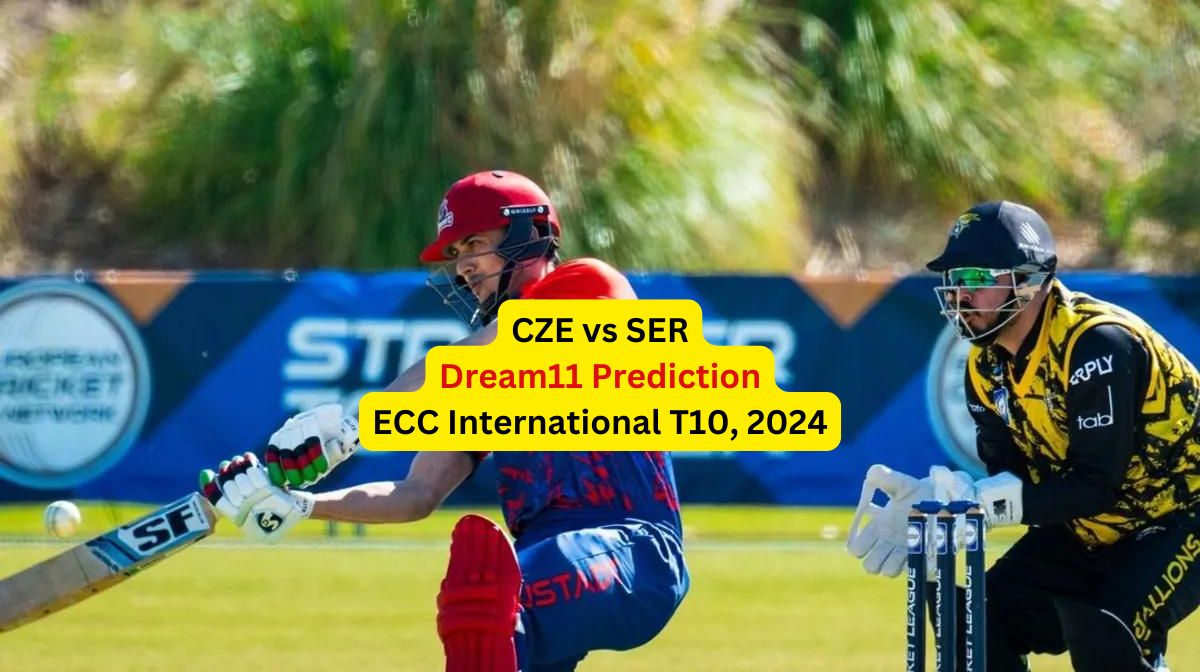 CZE vs SER Dream11 Prediction